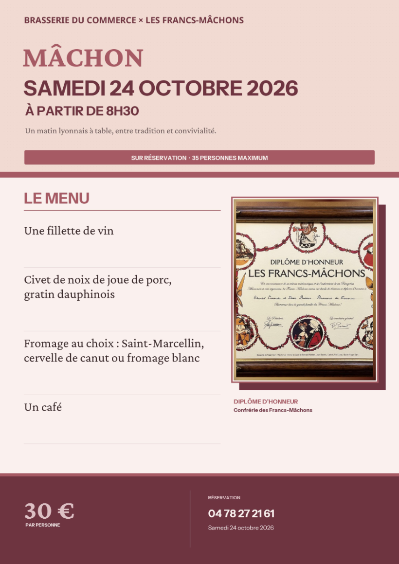 Affiche du mâchon du samedi 24 octobre 2026 à la Brasserie du Commerce avec les Francs-Mâchons — menu, 30 € par personne, sur réservation au 04 78 27 21 61